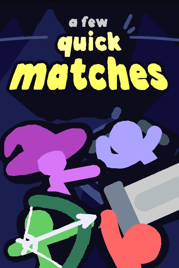 A Few Quick Matches key art
